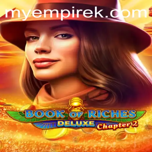 Exploring the Thrills of Book of Riches Deluxe Chapter 2
